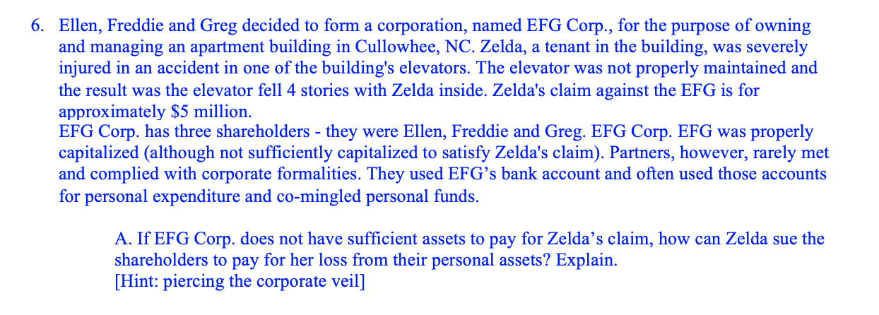 6. Ellen, Freddie and Greg decided to form a