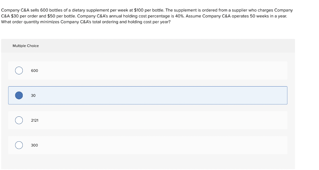 Company C&A sells 600 bottles of a dietary