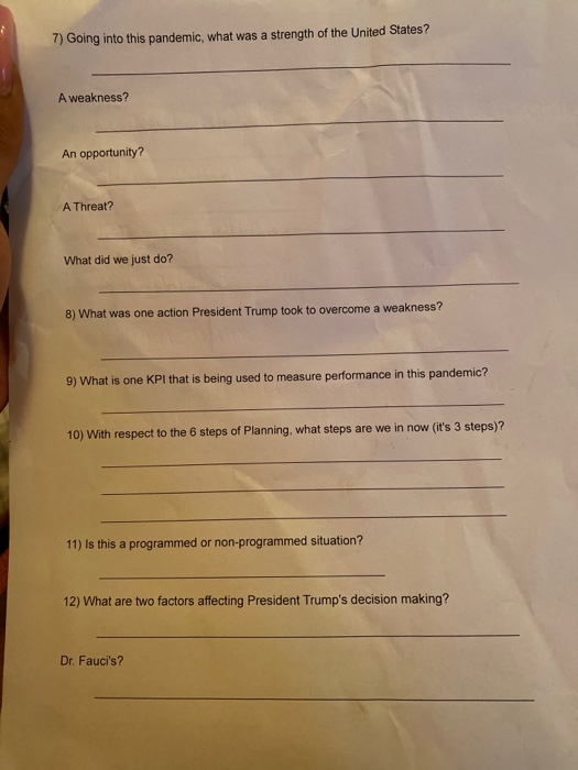 7) Going into this pandemic, what was a strength