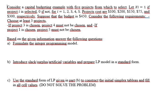 Consider a capital budgeting example with five