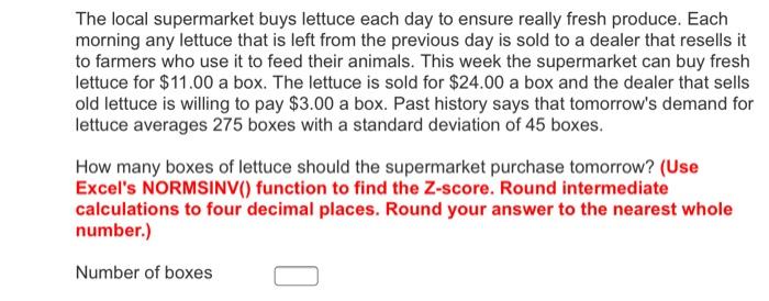 a. b. c. The local supermarket buys lettuce each