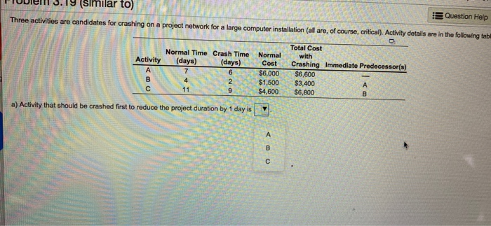 (similar to) Three activities are candidates for