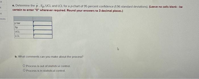 2 Ten samples of 15 parts each were taken from an