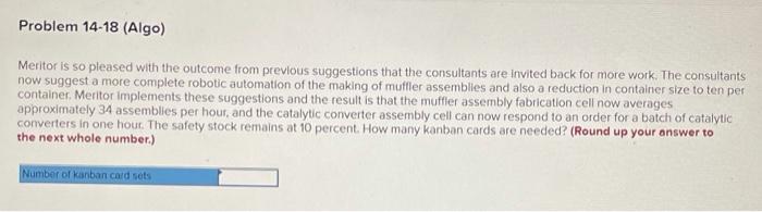 Problem 14-18 (Algo) Meritor is so pleased with