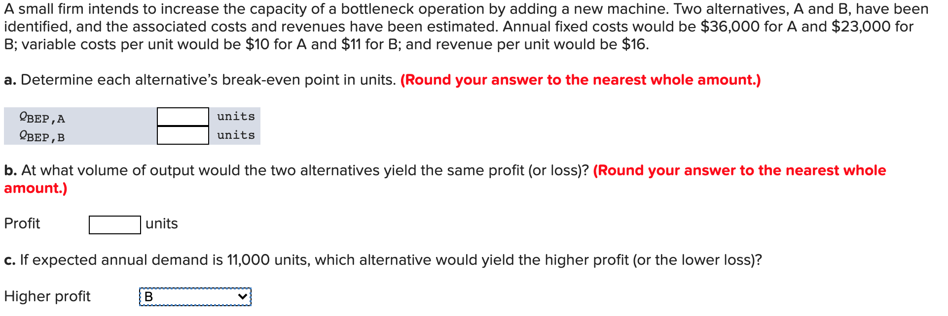 A small firm intends to increase the capacity of