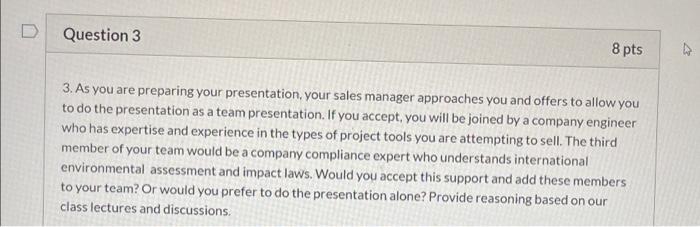 answer please asap? D Question 3 8 pts 3. As you