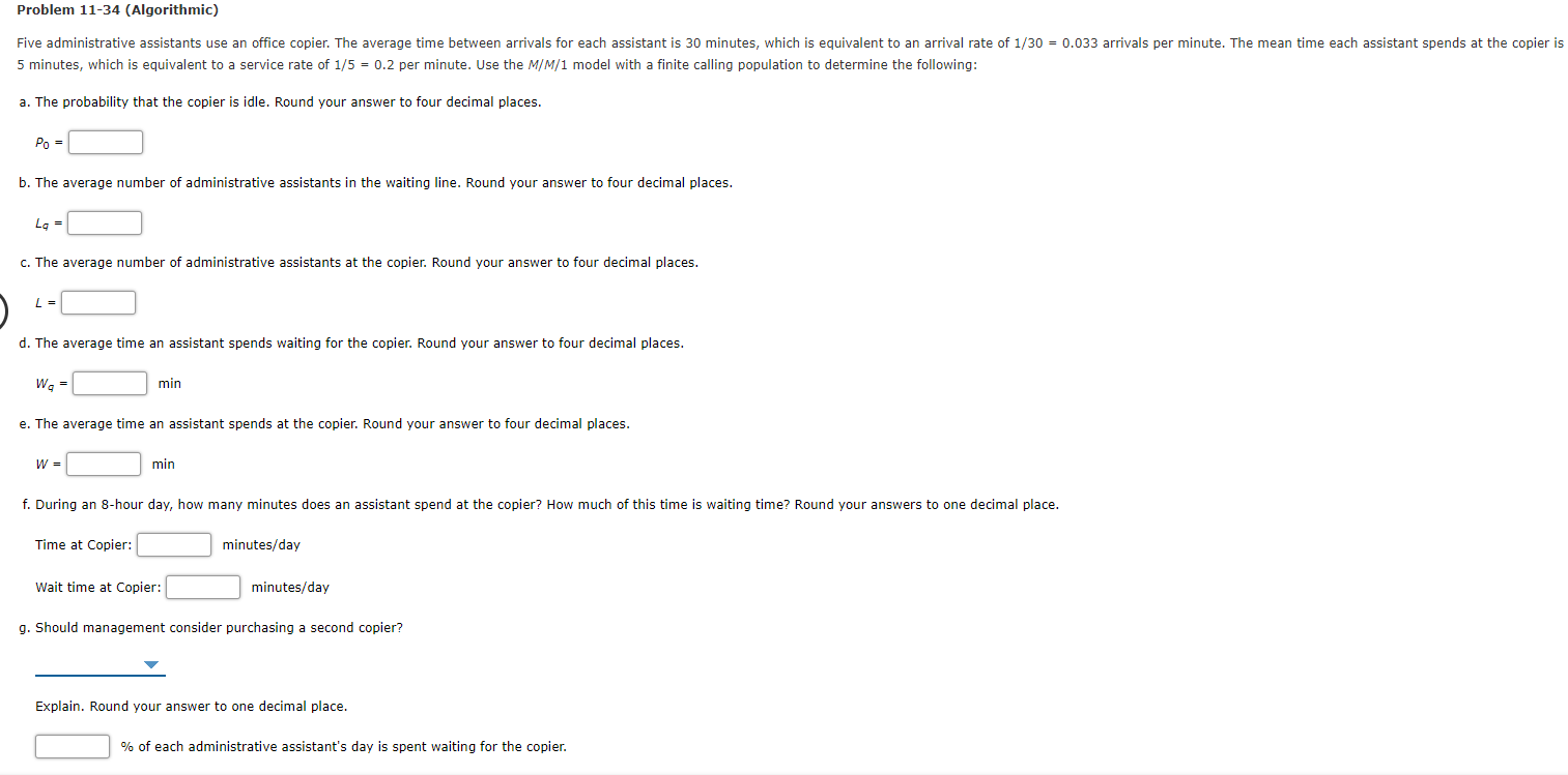 Problem 11-34 (Algorithmic) Five administrative