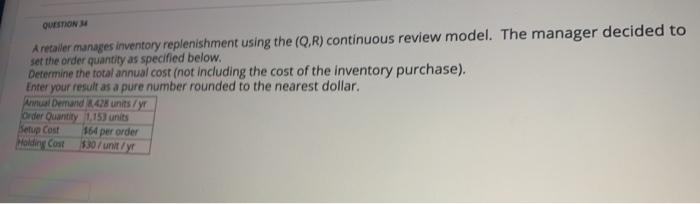 QUESTION A retailer manages inventory