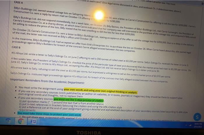 each case (Use legal terms doned in class and