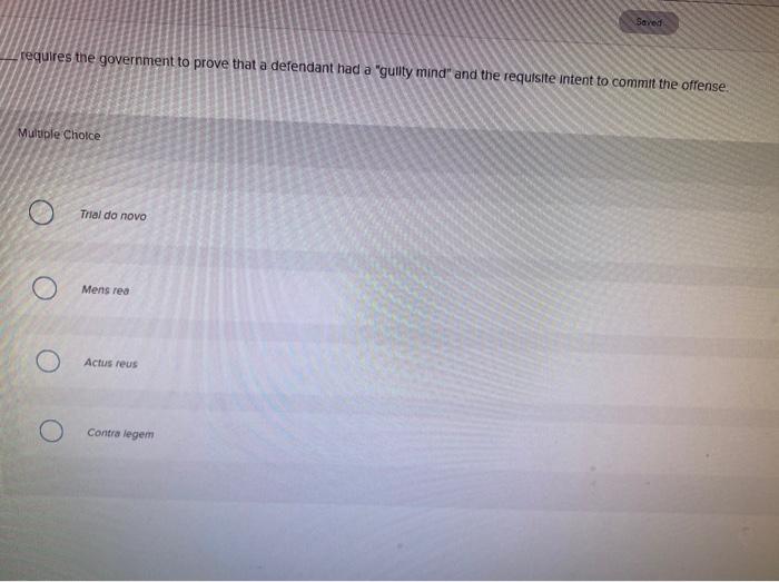 Saved requires the government to prove that a