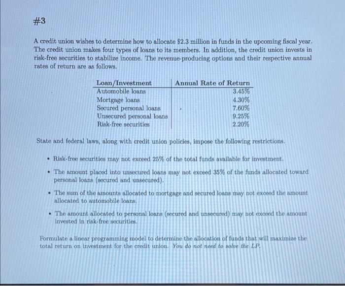 #3 A credit union wishes to determine how to