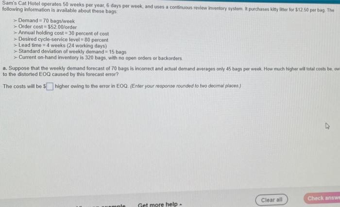 please help! Sam's Cat Hotel operates 50 weeks