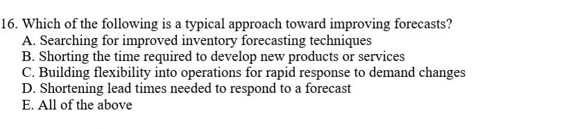 16. Which of the following is a typical approach