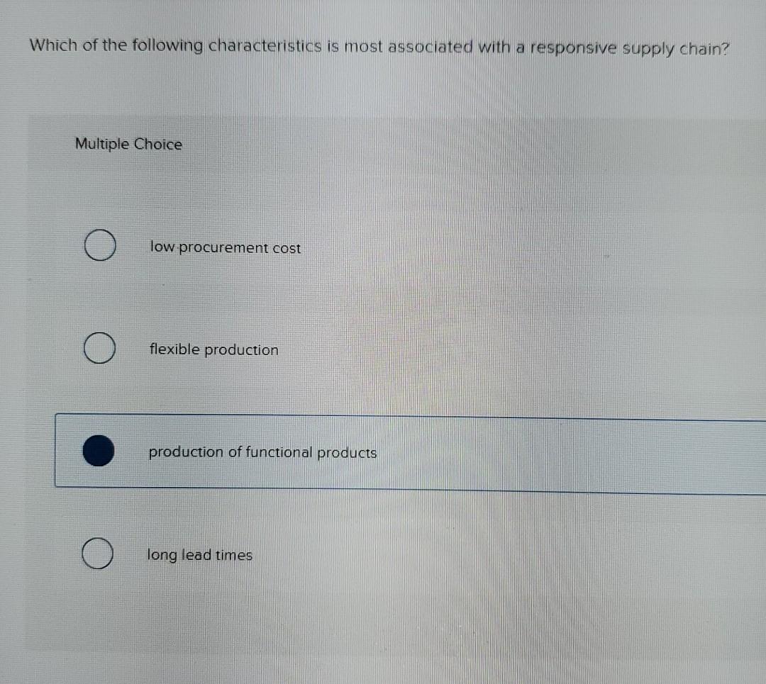 Which of the following characteristics is most