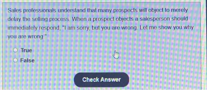 Sales professionals understand that many