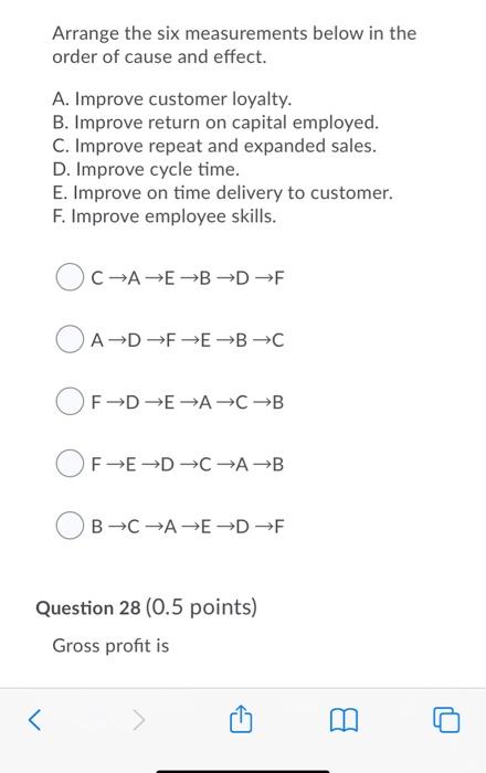 Arrange the six measurements below in the order