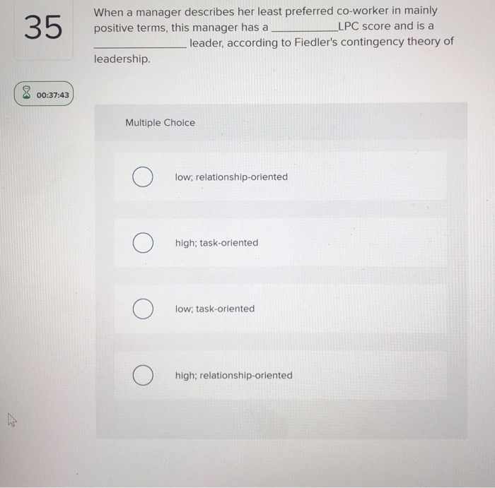 35 When a manager describes her least preferred