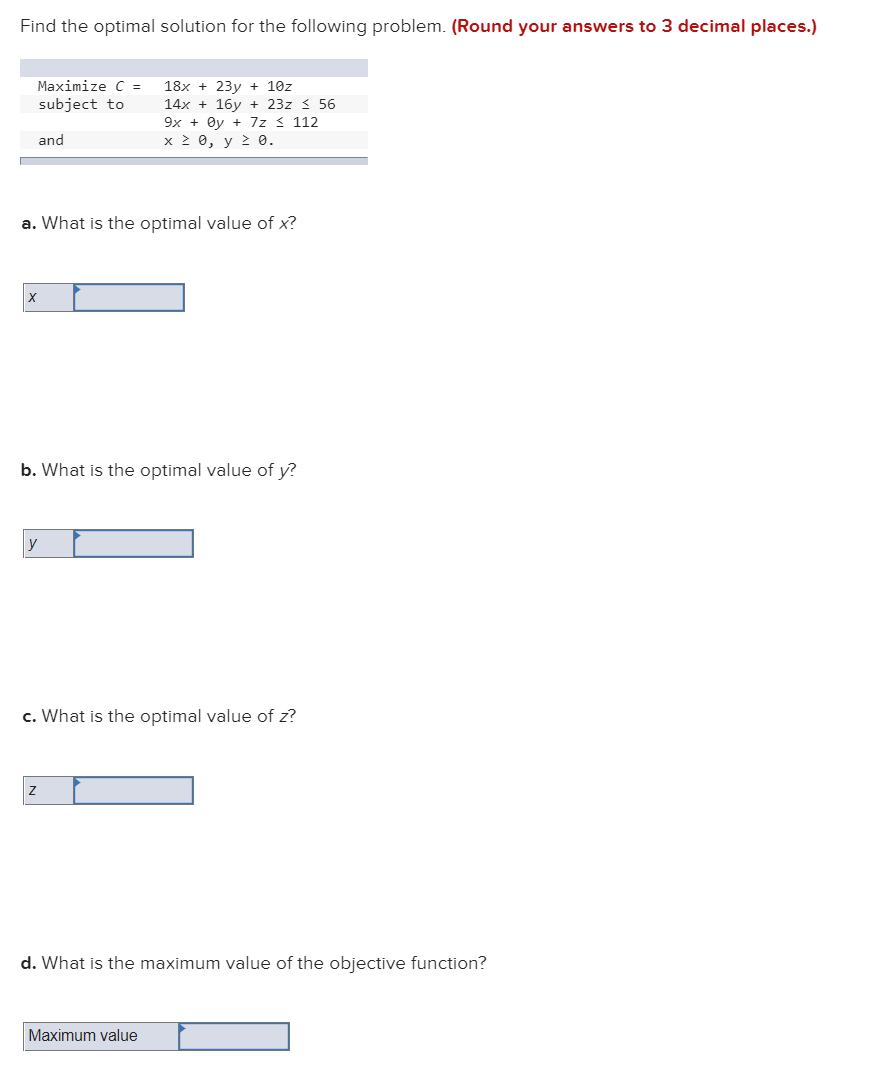Find the optimal solution for the following