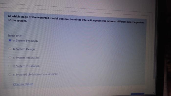 At which stage of the waterfall model does we