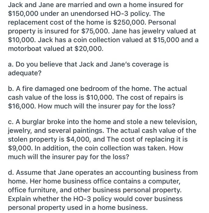 pls i will like Jack and Jane are married and own