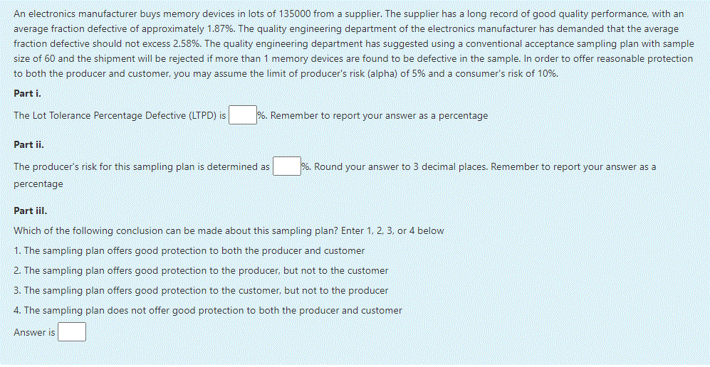 An electronics manufacturer buys memory devices