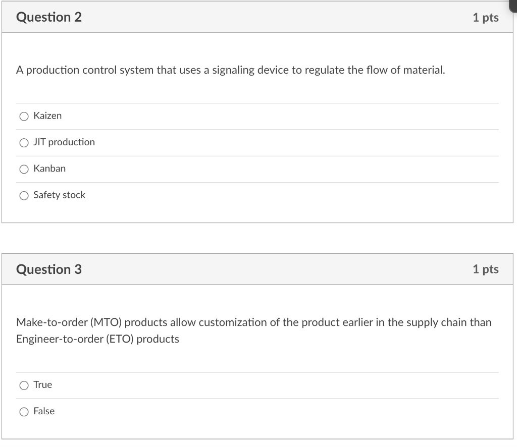 Question 2 1 pts A production control system that