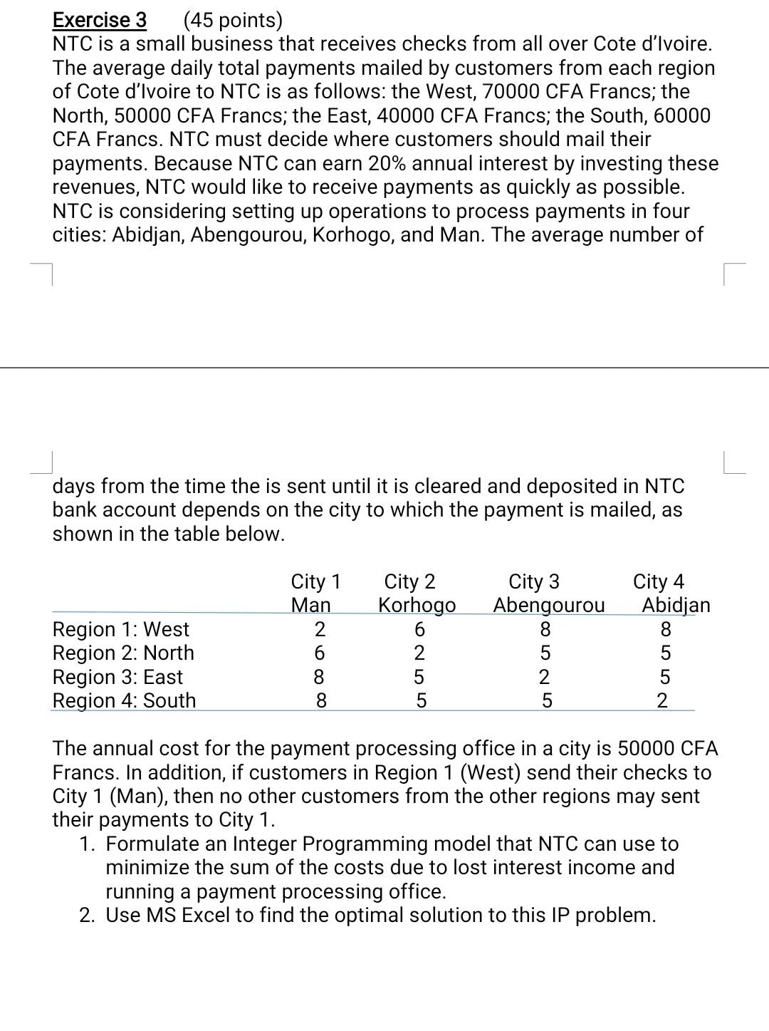 Exercise 3 Exercise 3 (45 points) NTC is a small
