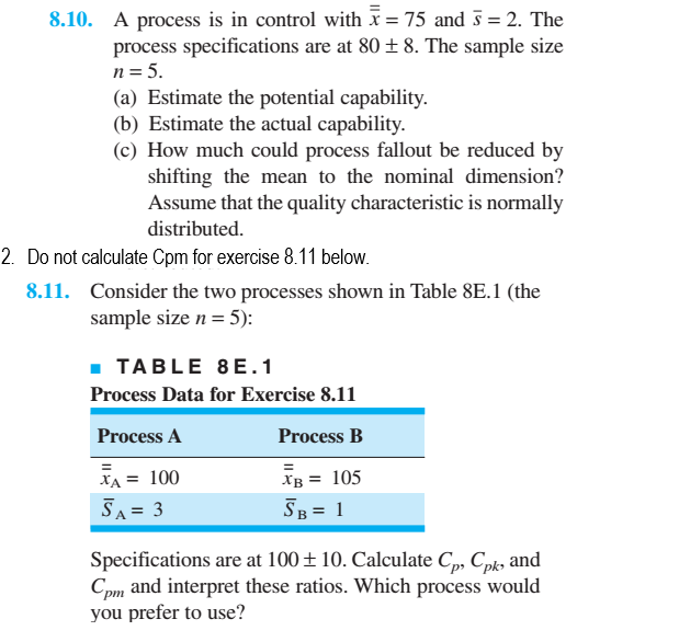 8.10. A process is in control with = 75 and 5 =