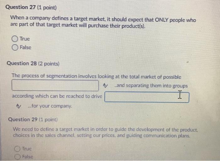 Question 27 (1 point) When a company defines a