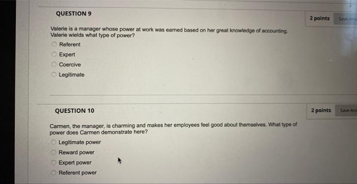 Valerie is a manager whose power at work was