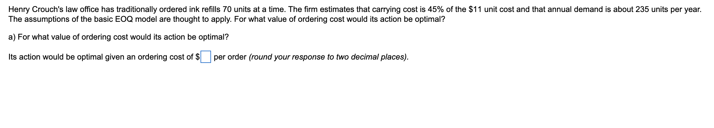 The assumptions of the basic EOQ model are