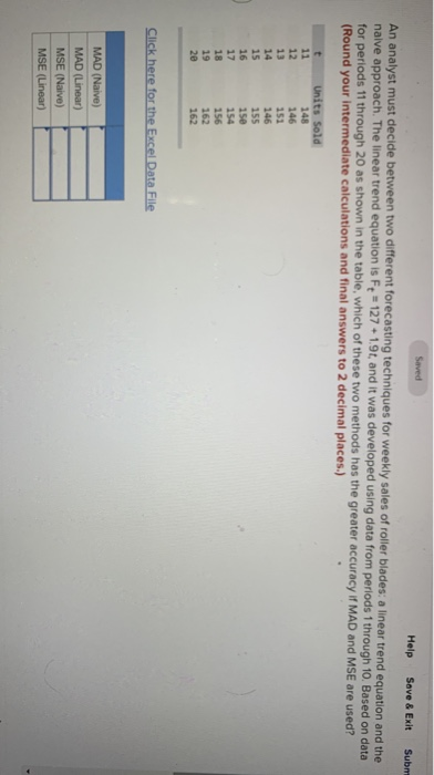 Saved Help Save & Exit Subm An analyst must