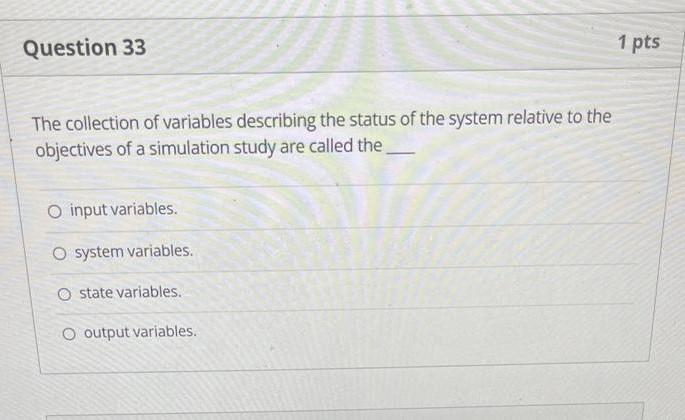 Need both i will upvote u Question 33 1 pts The