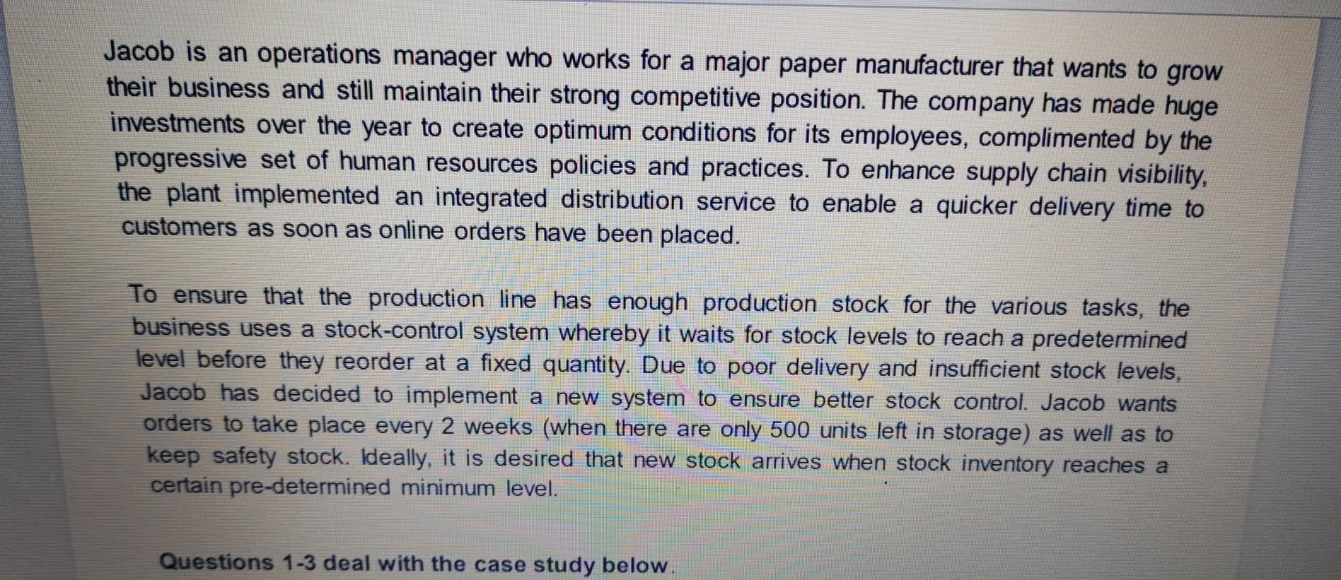 Q Jacob is an operations manager who works for a