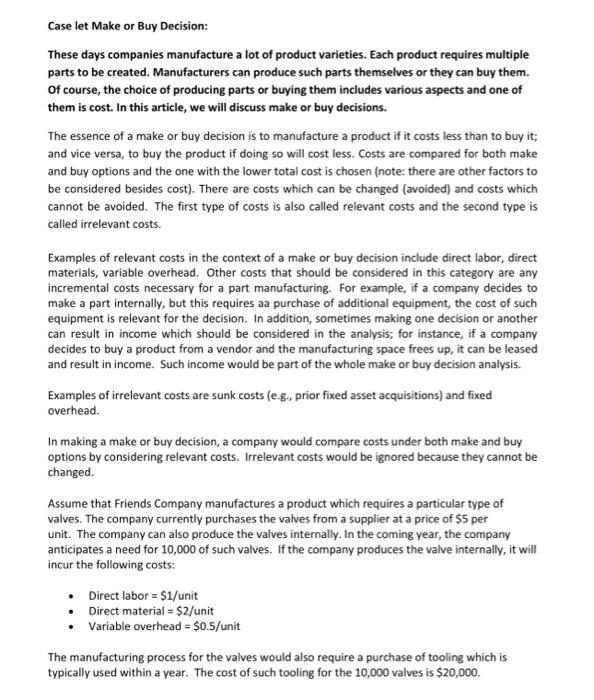 Case let Make or Buy Decision: These days