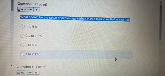 Question 5 (1 point) Listen What should be the