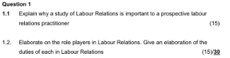 Question 1 1.1 Explain why a study of Labour