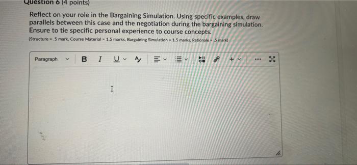 Question 6 (4 points) Reflect on your role in the