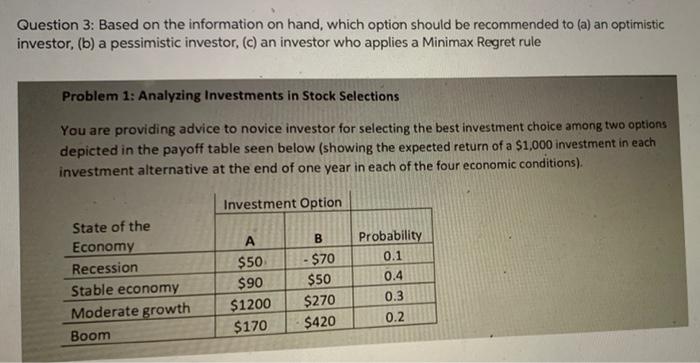 Question 3: Based on the information on hand,