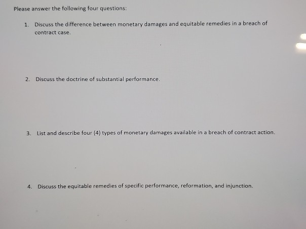 Please answer the following four questions: 1.