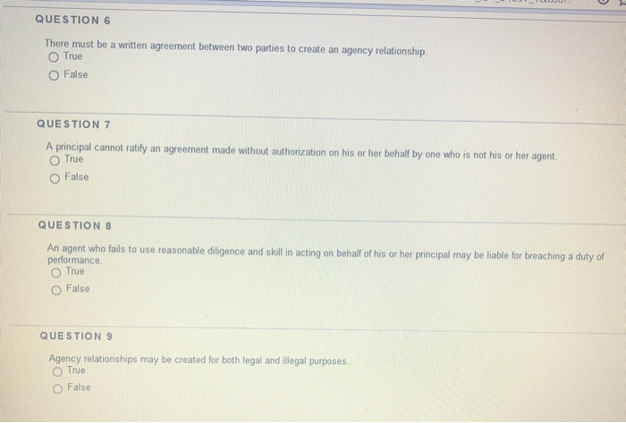 QUESTION 6 There must be a written agreement