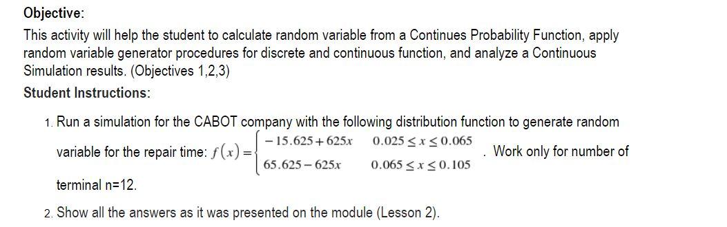 Objective: This activity will help the student to