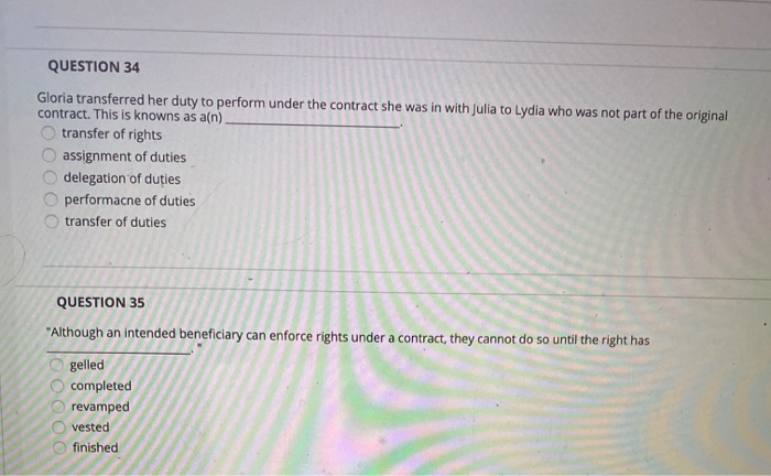 QUESTION 32 "Lydia transfers her rights to a