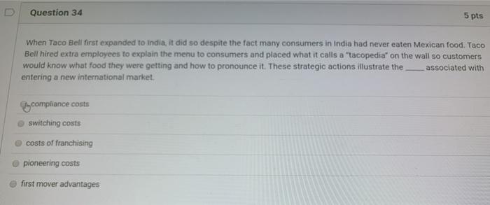 Question 34 5 pts When Taco Bell first expanded