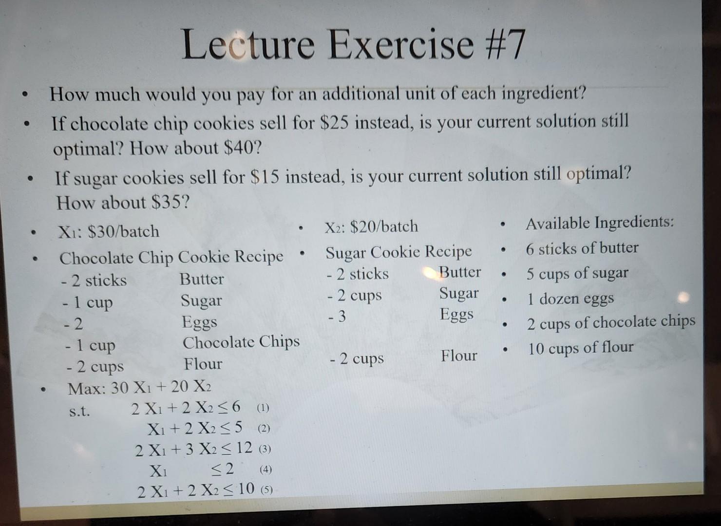 - Formulate the cookie problems as a linear