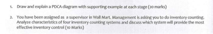 hurry please please 1. Draw and explain a PDCA