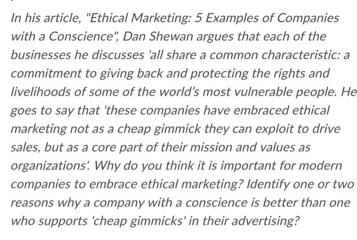In his article, "Ethical Marketing: 5 Examples of