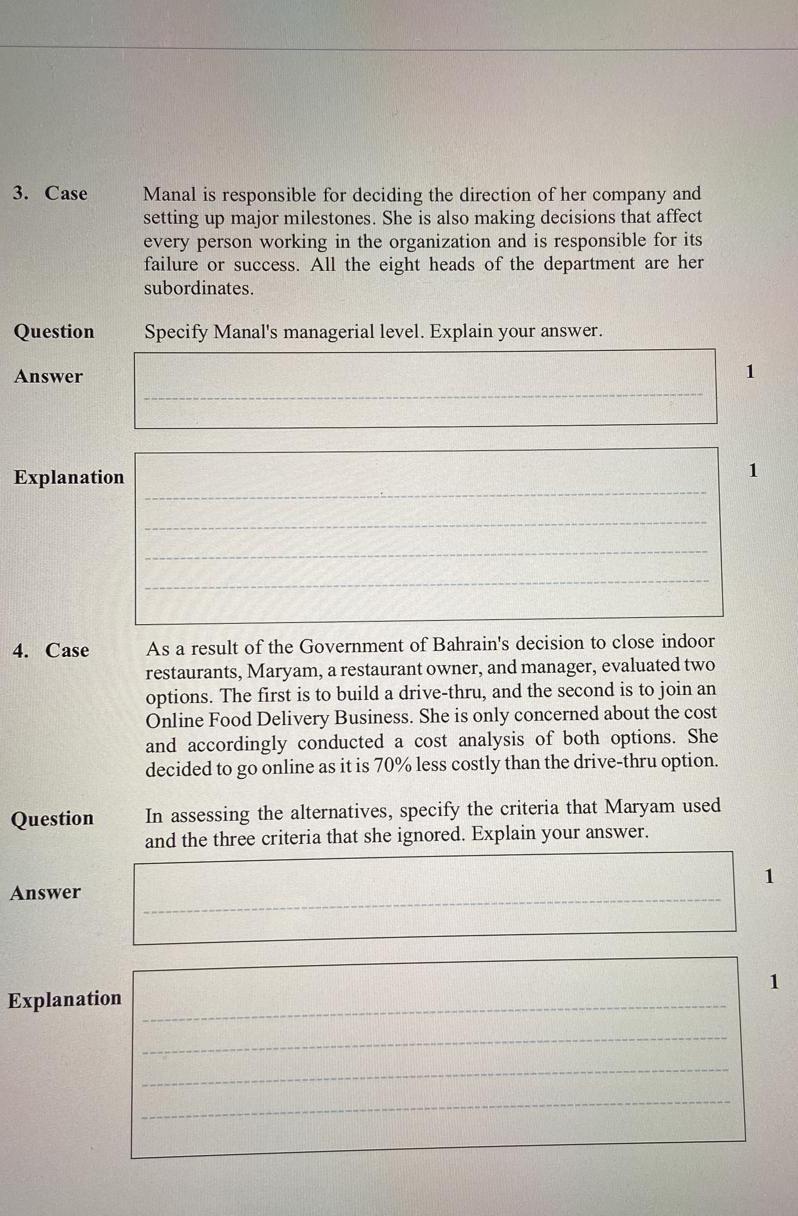 3. Case Manal is responsible for deciding the