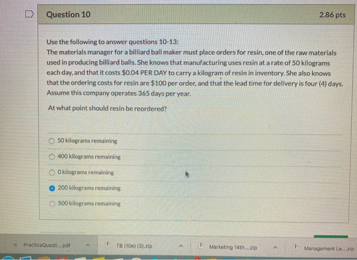 Question 10 2.86 pts Use the following to answer