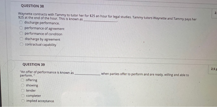 2. QUESTION 38 Waynette contracts with Tammy to